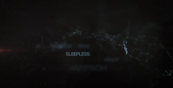 Videohive Sleepless 3372483
