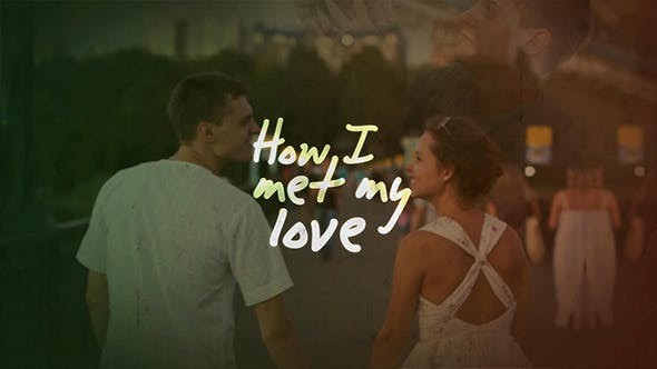 Videohive How I Met My Love - Slideshow - After Effects Template