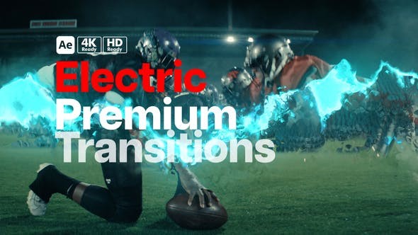 Videohive  Premium Transitions Electric 51538193 - After Effects Project Files
